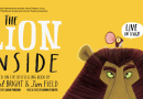 มาแล้ว! ละครเพลงเรื่องใหม่ THE LION INSIDE : พร้อมเปิดแสดงครั้งแรกในประเทศไทย